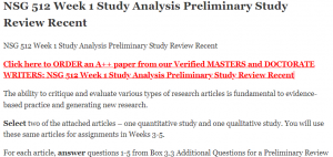 NSG 512 Week 1 Study Analysis Preliminary Study Review Recent