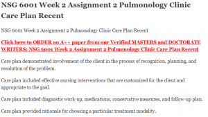 NSG 6001 Week 2 Assignment 2 Pulmonology Clinic Care Plan Recent