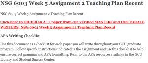 NSG 6003 Week 5 Assignment 2 Teaching Plan Recent