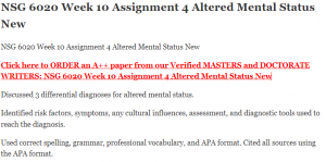 NSG 6020 Week 10 Assignment 4 Altered Mental Status New