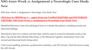NSG 6020 Week 11 Assignment 2 Neurologic Case Study New