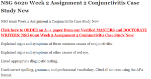 NSG 6020 Week 2 Assignment 2 Conjunctivitis Case Study New