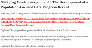 NSG 7015 Week 2 Assignment 2 The Development of a Population-Focused Care Program Recent