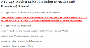 NTC 248 Week 2 Lab Submission (Practice Lab Exercises) Recent