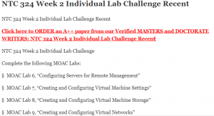 NTC 324 Week 2 Individual Lab Challenge Recent