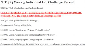NTC 324 Week 3 Individual Lab Challenge Recent
