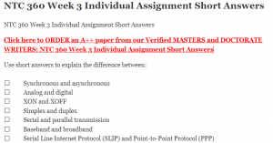 NTC 360 Week 3 Individual Assignment Short Answers