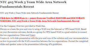 NTC 405 Week 3 Team Wide Area Network Fundamentals Recent