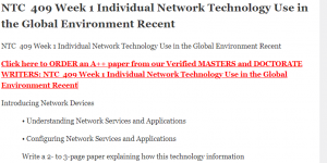NTC 409 Week 1 Individual Network Technology Use in the Global Environment Recent