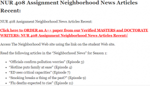 NUR 408 Assignment Neighborhood News Articles Recent