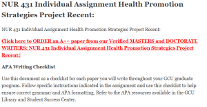 NUR 431 Individual Assignment Health Promotion Strategies Project Recent