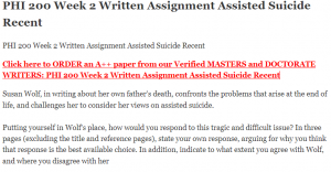 PHI 200 Week 2 Written Assignment Assisted Suicide Recent