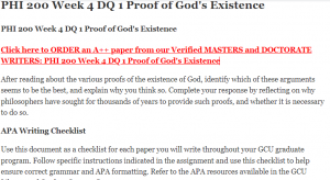 PHI 200 Week 4 DQ 1 Proof of God's Existence