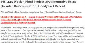 PHI 445 Week 5 Final Project Argumentative Essay (Gender Discrimination Goodyear) Recent
