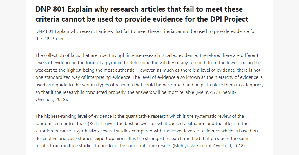 DNP 801 Explain why research articles that fail to meet these criteria cannot be used to provide evidence for the DPI Project