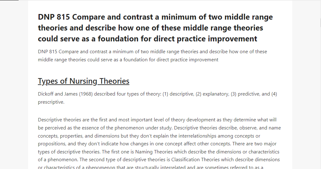 DNP 815 Compare and contrast a minimum of two middle range theories and describe how one of these middle range theories could serve as a foundation for direct practice improvement