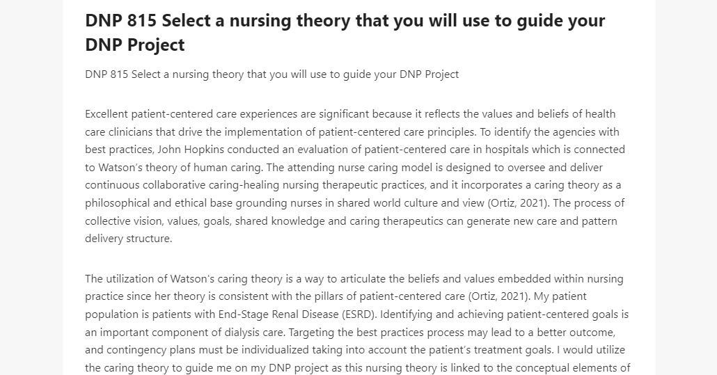 DNP 815 Select a nursing theory that you will use to guide your DNP Project