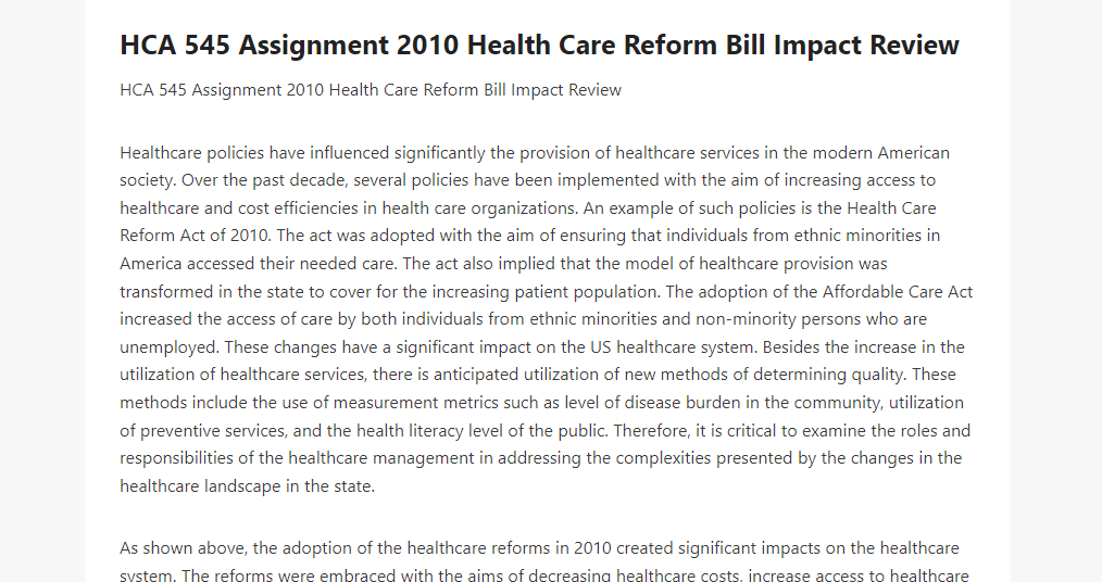 HCA 545 Assignment 2010 Health Care Reform Bill Impact Review