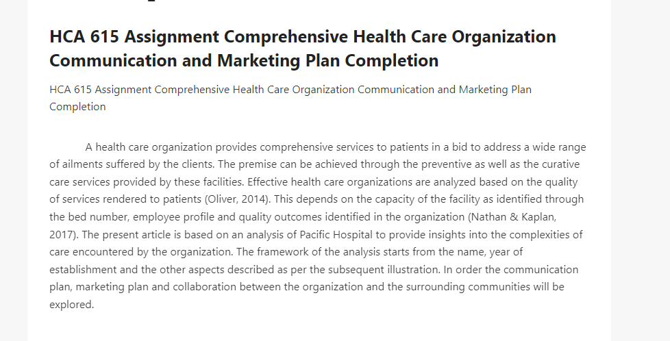 HCA 615 Assignment Comprehensive Health Care Organization Communication and Marketing Plan Completion