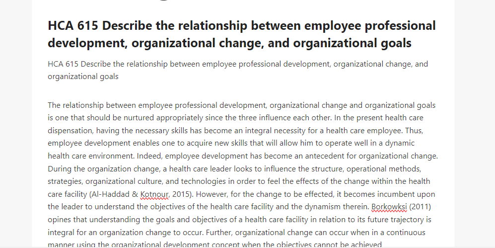 HCA 615 Describe the relationship between employee professional development, organizational change, and organizational goals