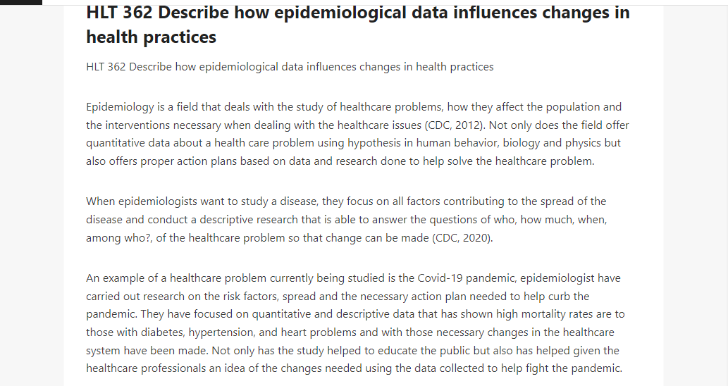 HLT 362 Describe how epidemiological data influences changes in health practices