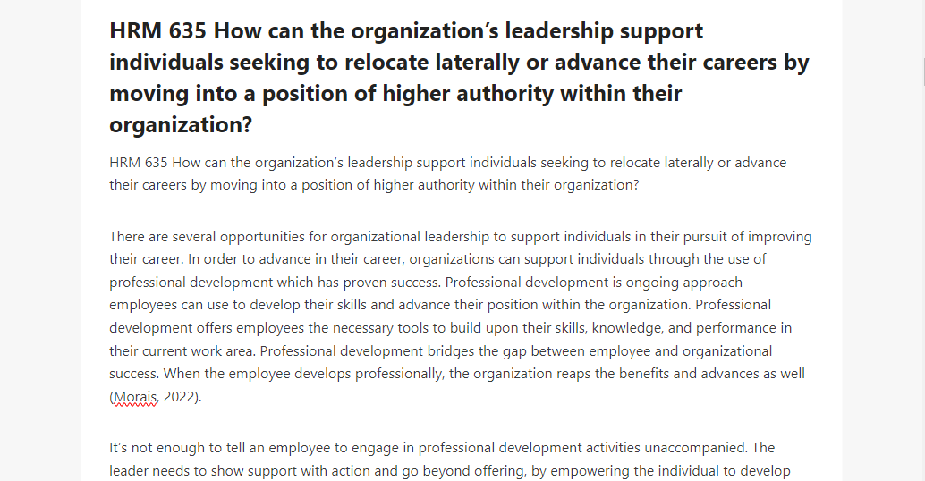 HRM 635 How can the organization’s leadership support individuals seeking to relocate laterally or advance their careers by moving into a position of higher authority within their organization