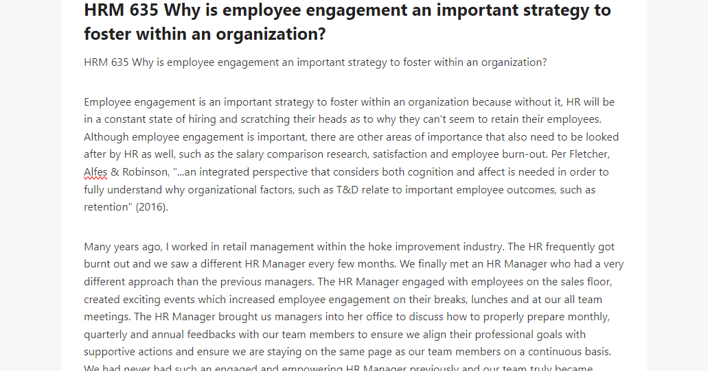 HRM 635 Why is employee engagement an important strategy to foster within an organization