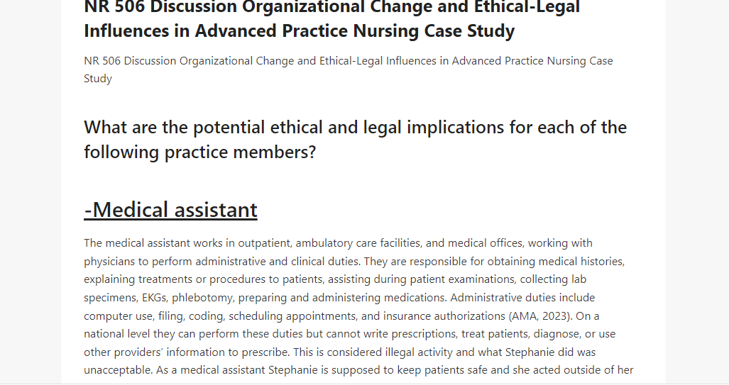 NR 506 Discussion Organizational Change and Ethical-Legal Influences in Advanced Practice Nursing Case Study