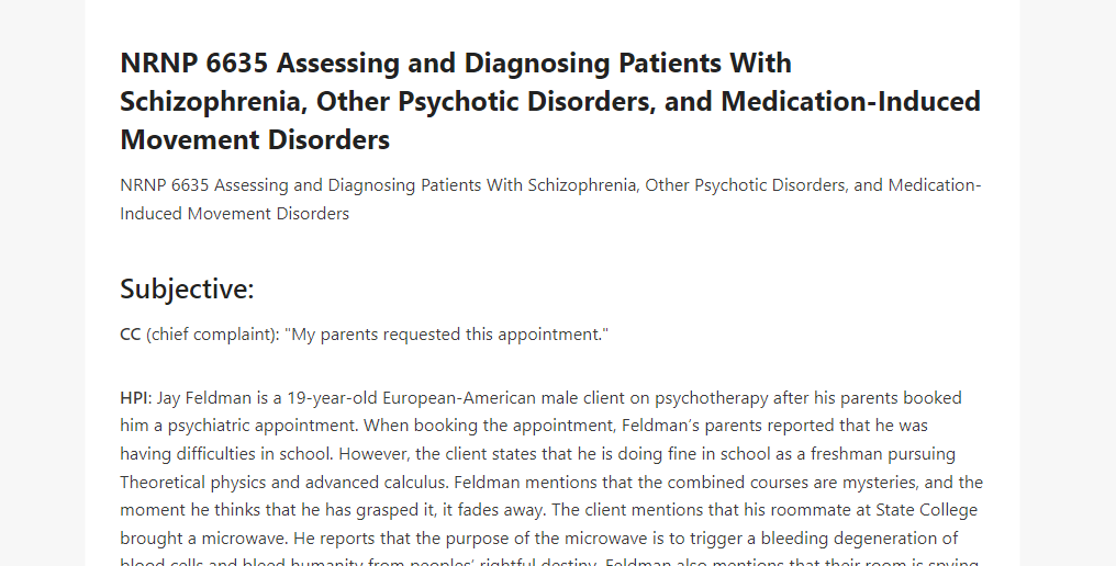 NRNP 6635 Assessing and Diagnosing Patients With Schizophrenia, Other Psychotic Disorders, and Medication-Induced Movement Disorders
