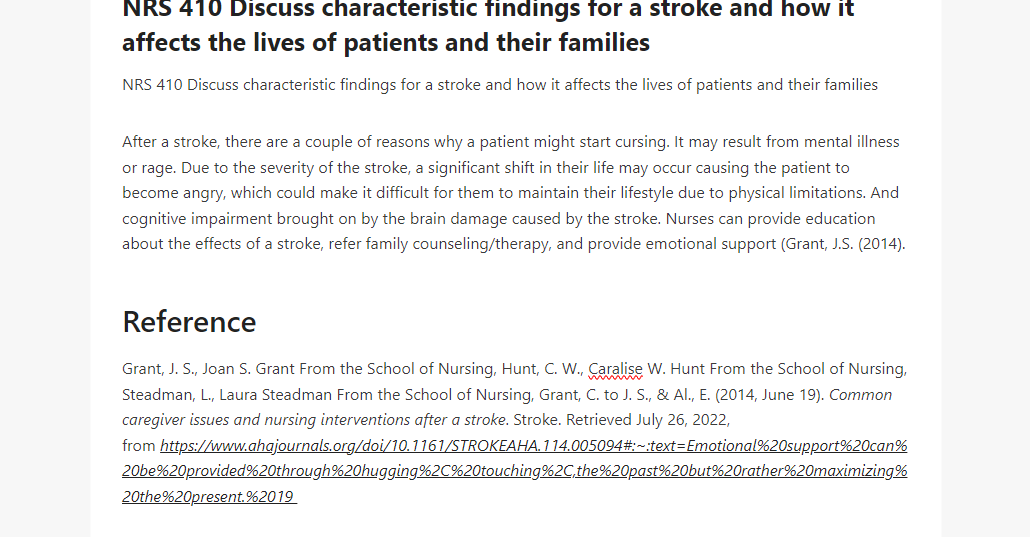 NRS 410 Discuss characteristic findings for a stroke and how it affects the lives of patients and their families