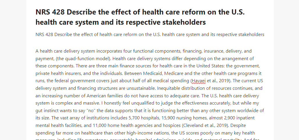 NRS 428 Describe the effect of health care reform on the U.S. health care system and its respective stakeholders