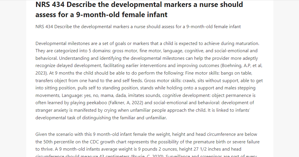 NRS 434 Describe the developmental markers a nurse should assess for a 9-month-old female infant