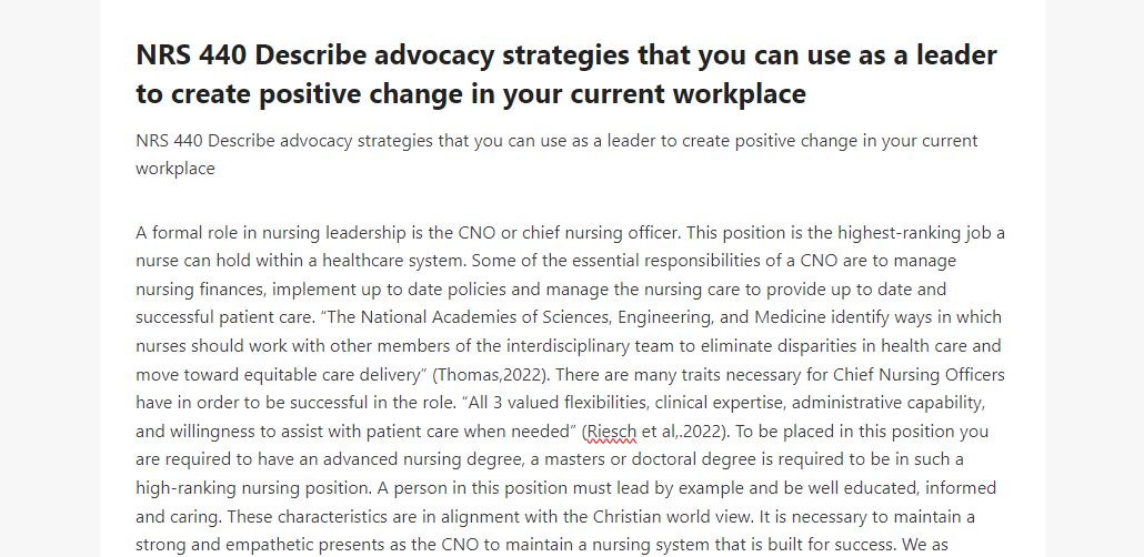 NRS 440 Describe advocacy strategies that you can use as a leader to create positive change in your current workplace