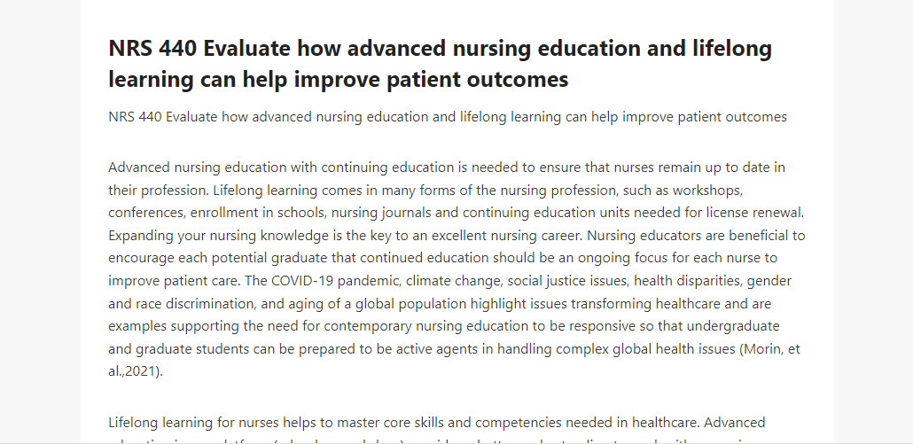 NRS 440 Evaluate how advanced nursing education and lifelong learning can help improve patient outcomes