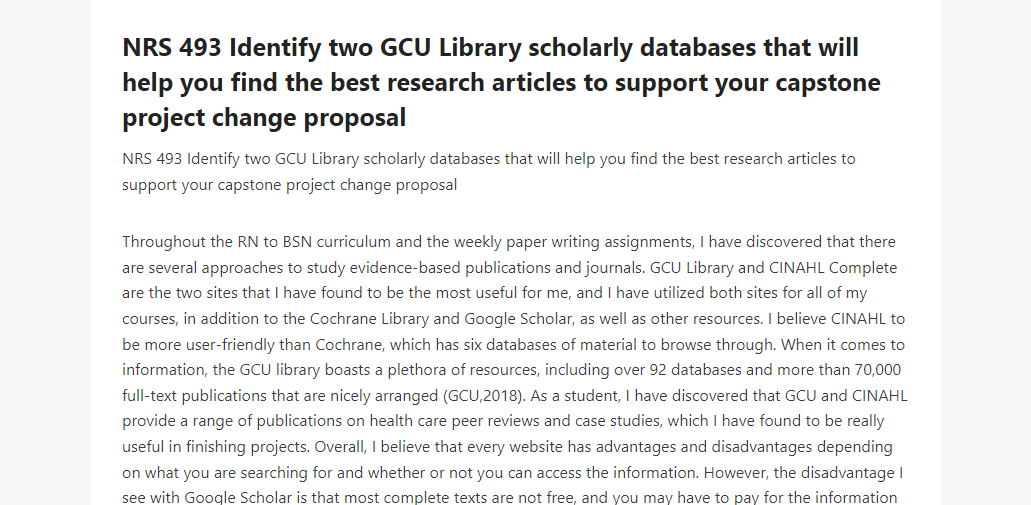 NRS 493 Identify two GCU Library scholarly databases that will help you find the best research articles to support your capstone project change proposal