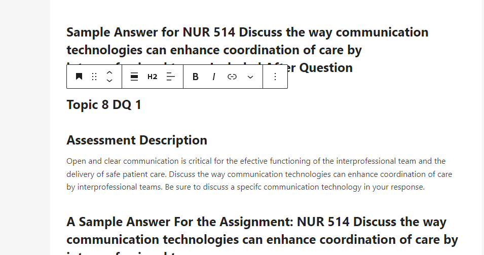 NUR 514 Discuss the way communication technologies can enhance coordination of care by interprofessional teams