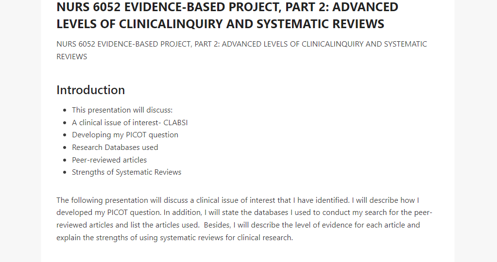 NURS 6052 EVIDENCE-BASED PROJECT, PART 2 ADVANCED LEVELS OF CLINICALINQUIRY AND SYSTEMATIC REVIEWS