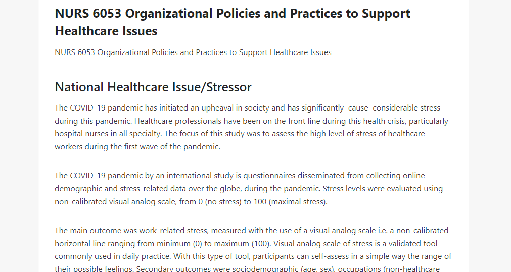 NURS 6053 Organizational Policies and Practices to Support Healthcare Issues