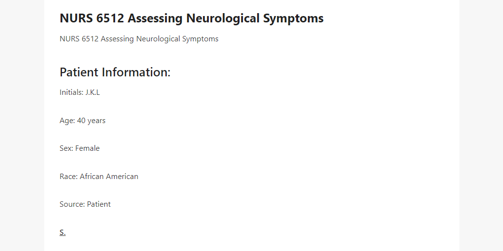 NURS 6512 Assessing Neurological Symptoms