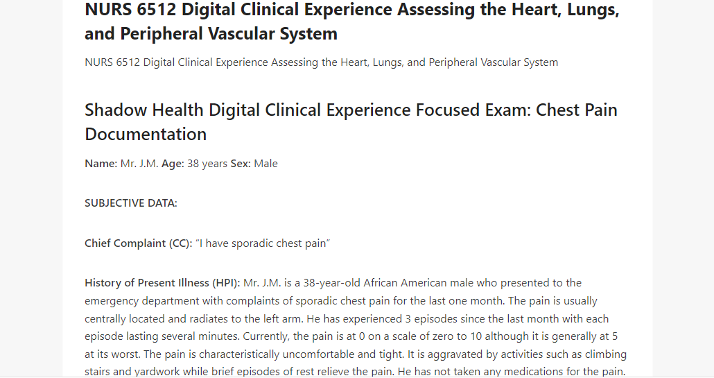 NURS 6512 Digital Clinical Experience Assessing the Heart, Lungs, and Peripheral Vascular System