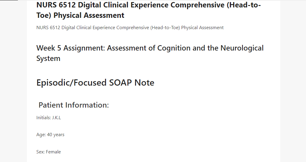 NURS 6512 Digital Clinical Experience Comprehensive (Head-to-Toe) Physical Assessment 