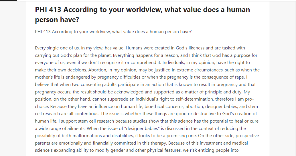 PHI 413 According to your worldview, what value does a human person have