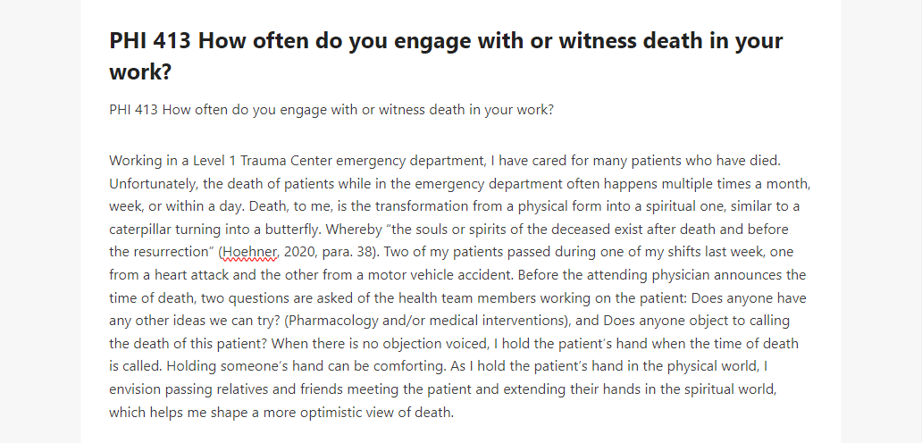 PHI 413 How often do you engage with or witness death in your work