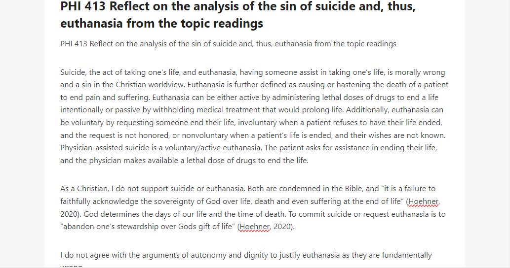 PHI 413 Reflect on the analysis of the sin of suicide and, thus, euthanasia from the topic readings