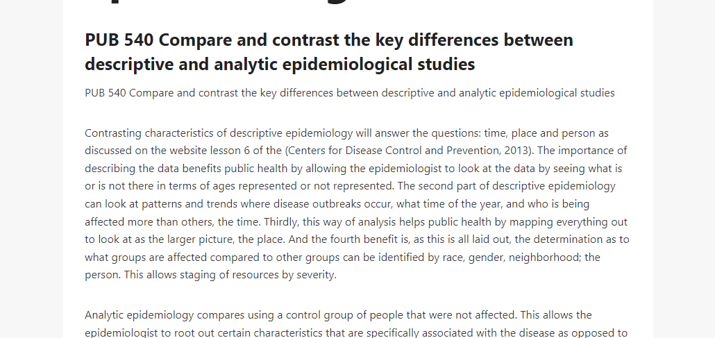 PUB 540 Compare and contrast the key differences between descriptive and analytic epidemiological studies