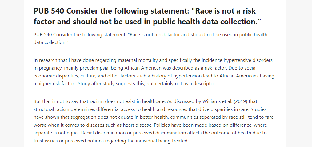 PUB 540 Consider the following statement Race is not a risk factor and should not be used in public health data collection.