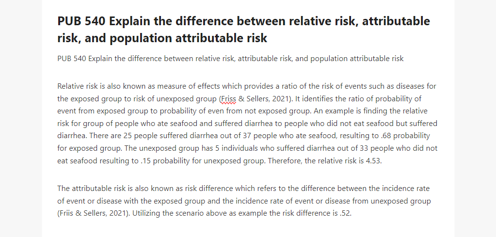 PUB 540 Explain the difference between relative risk, attributable risk, and population attributable risk