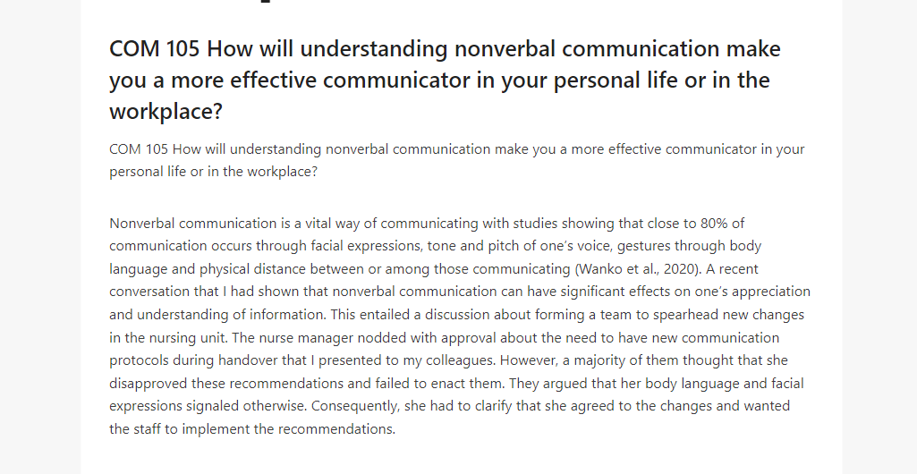 COM 105 How will understanding nonverbal communication make you a more effective communicator in your personal life or in the workplace