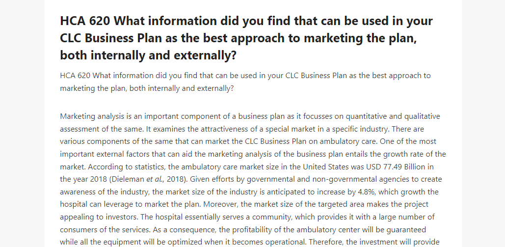 HCA 620 What information did you find that can be used in your CLC Business Plan as the best approach to marketing the plan, both internally and externally