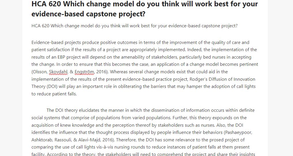HCA 620 Which change model do you think will work best for your evidence-based capstone project
